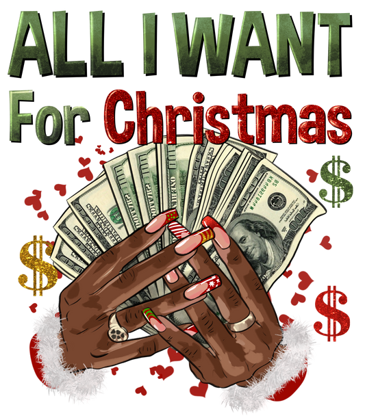 All I want For Christmas DTF Print
